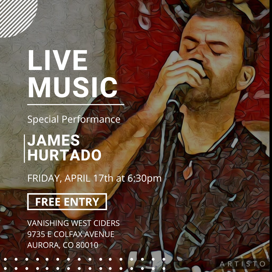 Live Music: An Evening with James Hurtado (April 17, 2026)
