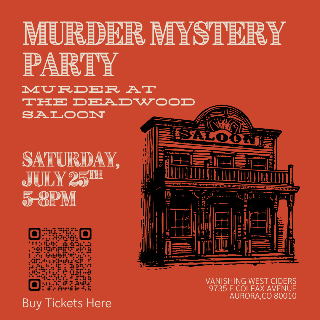 Murder Mystery Party: Deadwood Saloon (July 25, 2026)