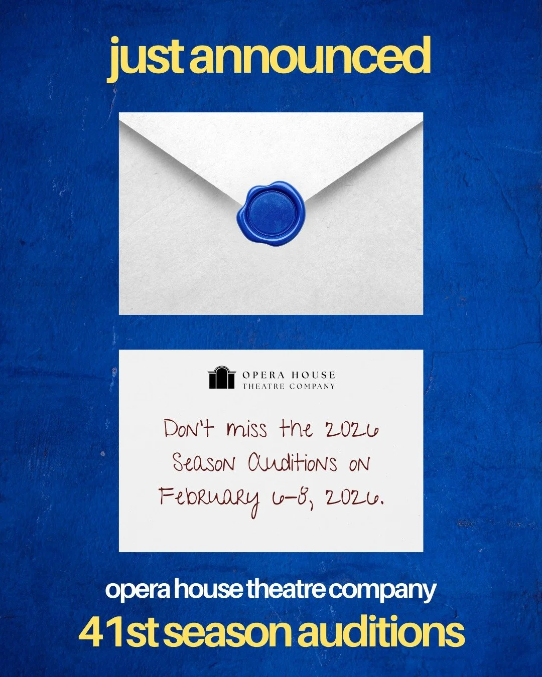 📬 A letter just arrived&mdash;and it&rsquo;s calling all performers! #SeasonAuditions

We are thrilled to announce auditions for Opera House Theatre Company&rsquo;s 41st Season! Join us for an exciting year of bold storytelling, iconic music, and un