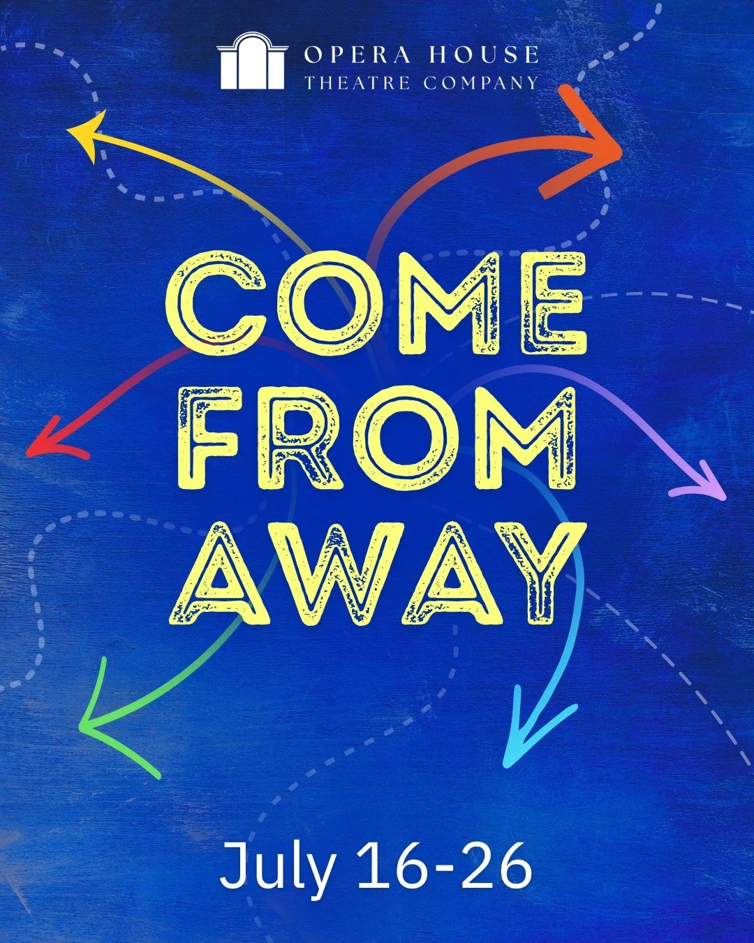 A Season Update We&rsquo;re Excited to Share: #ComeFromAway 🌍✈️

This summer, Opera House Theatre Company will bring COME FROM AWAY to the stage, running July 16&ndash;26 at @thalianhall.

In place of Crazy For You, this Tony Award&ndash;winning mus