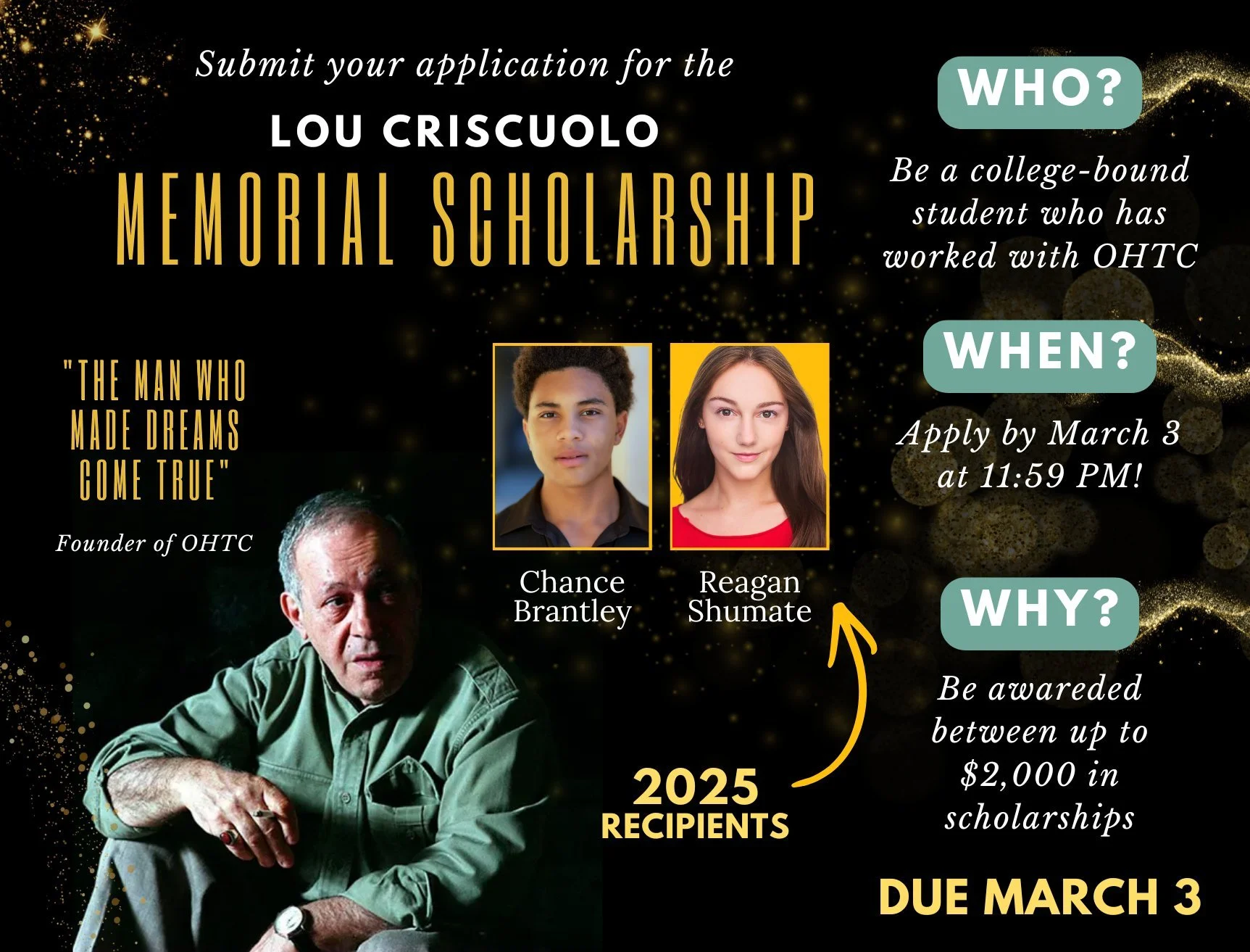 Now Live: Lou Criscuolo Memorial Scholarship Applications 🎓

In honor of Lou Criscuolo and his belief in making dreams come true, Opera House Theatre Company is proud to offer an annual academic scholarship in his name. This scholarship celebrates s