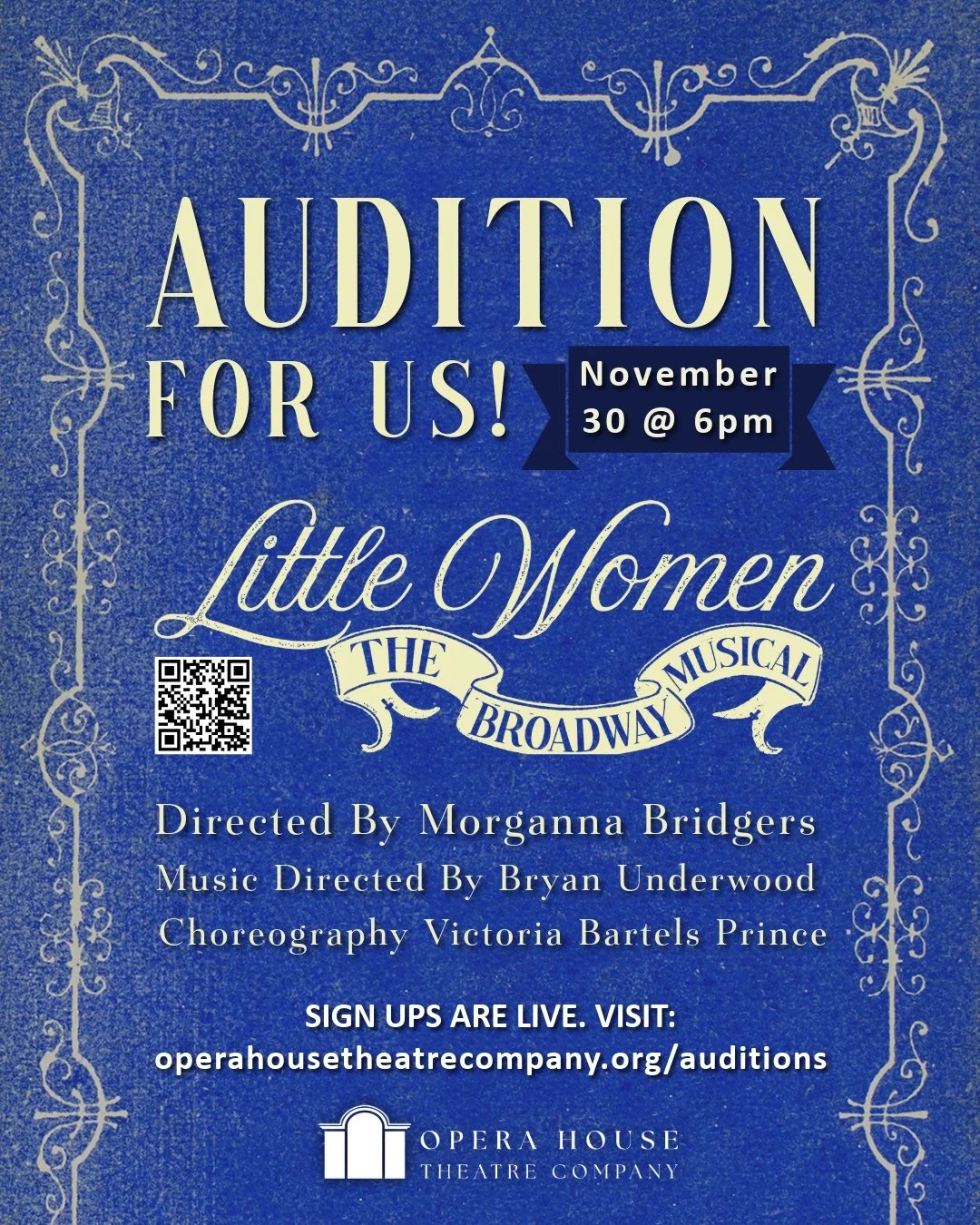 📢 AUDITION CALL!📢 
Are you a March Sister? Little Women Auditions are only weeks away! 
.
Second up in OHTC's 2027 season we present this classic tale with an excellent creative team at the helm: Morganna Bridgers Directing, Bryan Underwood Music D