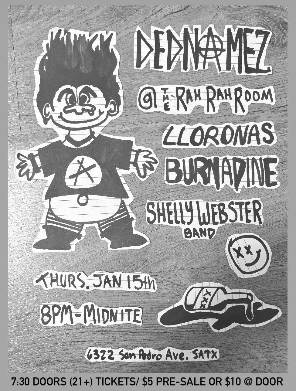 Dednamez, Lloronas, Shelly Webster Band & Burnadine -Live at Rah! Rah! Room