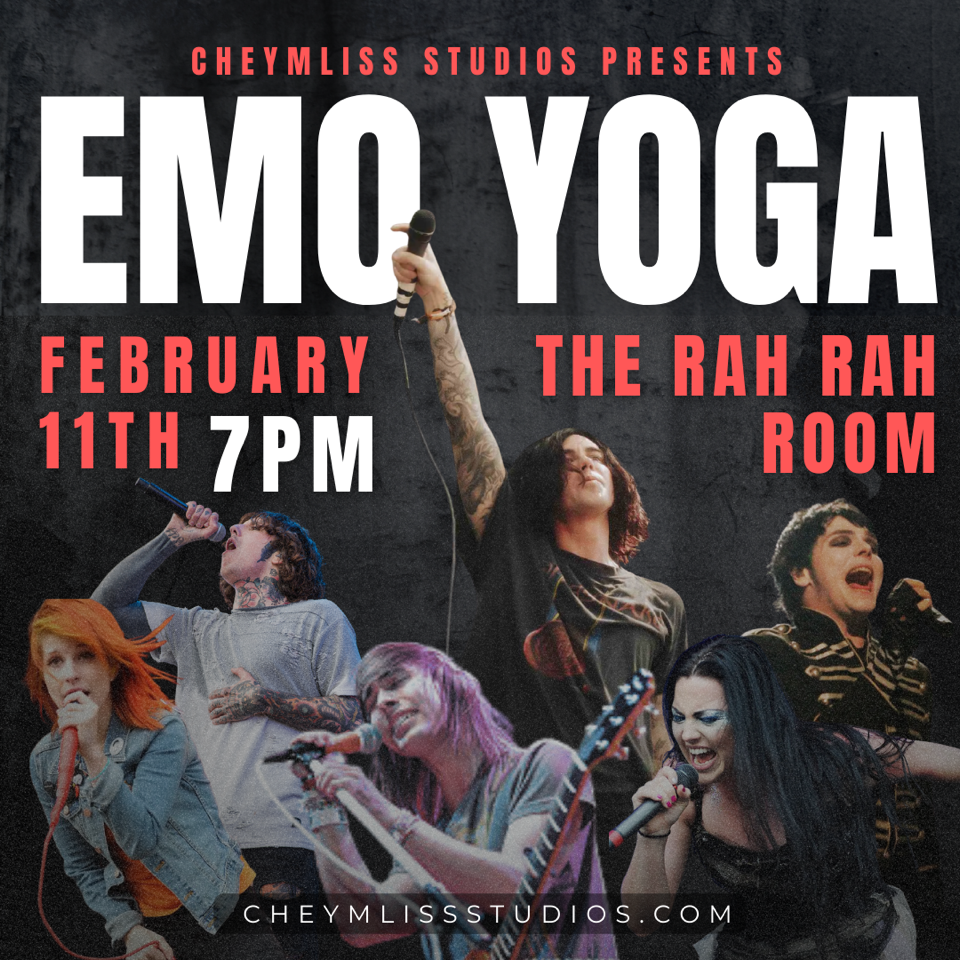 Cheymliss Studios EMO YOGA- Live at Rah! Rah! Room