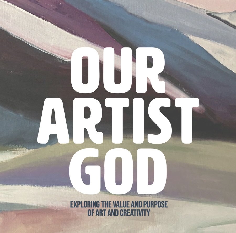 Our Artist God (COMING MAY 12, 2025)