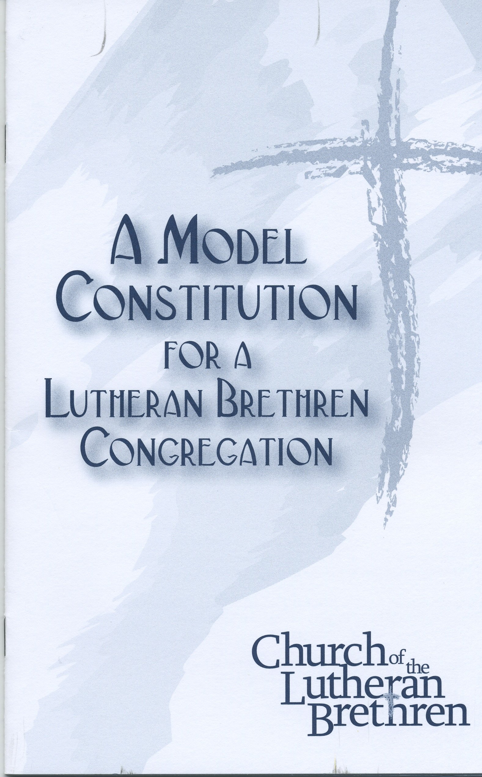 A-Model-Constitution-for-a-Lutheran-Brethren-Congregation.jpeg