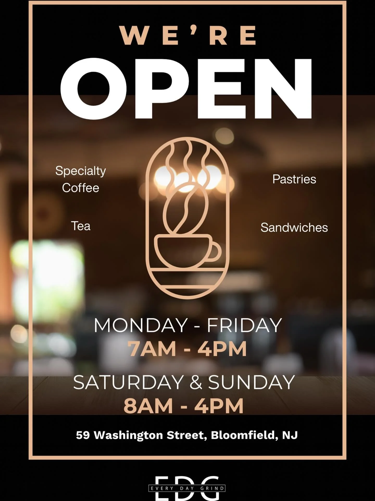 Stop by Every Day Grind Coffee Co. for your new favorite spot in Bloomfield.
☕ Specialty Coffee
🍵 Tea
🥐 Fresh Pastries &amp; more

📍 59 Washington Street, Bloomfield, NJ
⏰ Mon&ndash;Fri: 7 AM &ndash; 4 PM
⏰ Sat&ndash;Sun: 8 AM &ndash; 4 PM
Come re