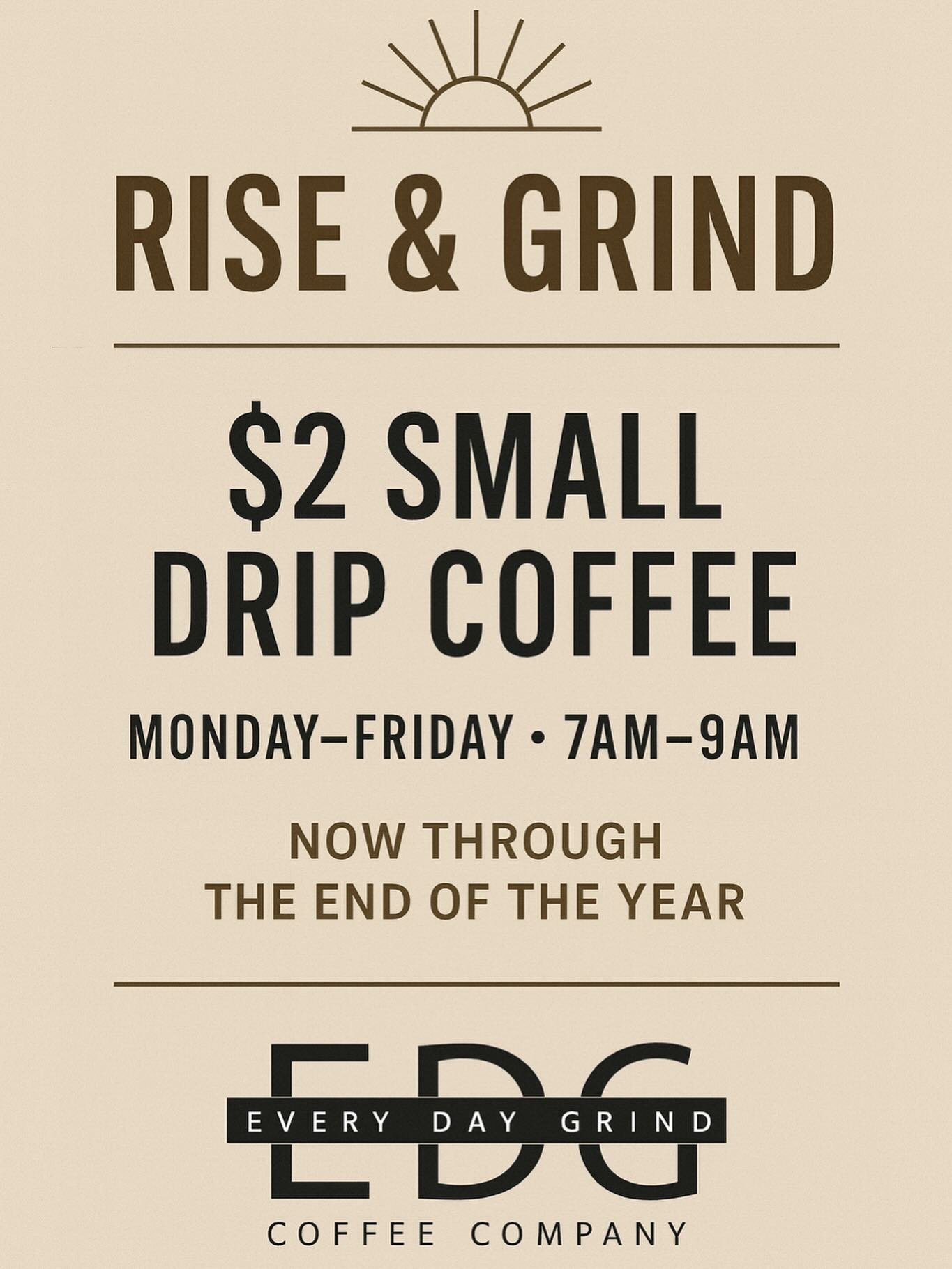 Headed to work? School? The train? 🚆
Stop in for our Rise &amp; Grind special &mdash; $2 small drip coffee ☕️🌅
Monday&ndash;Friday from 7&ndash;9AM.
Right here in Bloomfield.
Now through the end of the year.

#edgcoffee #everydaygrindcoffee #risean