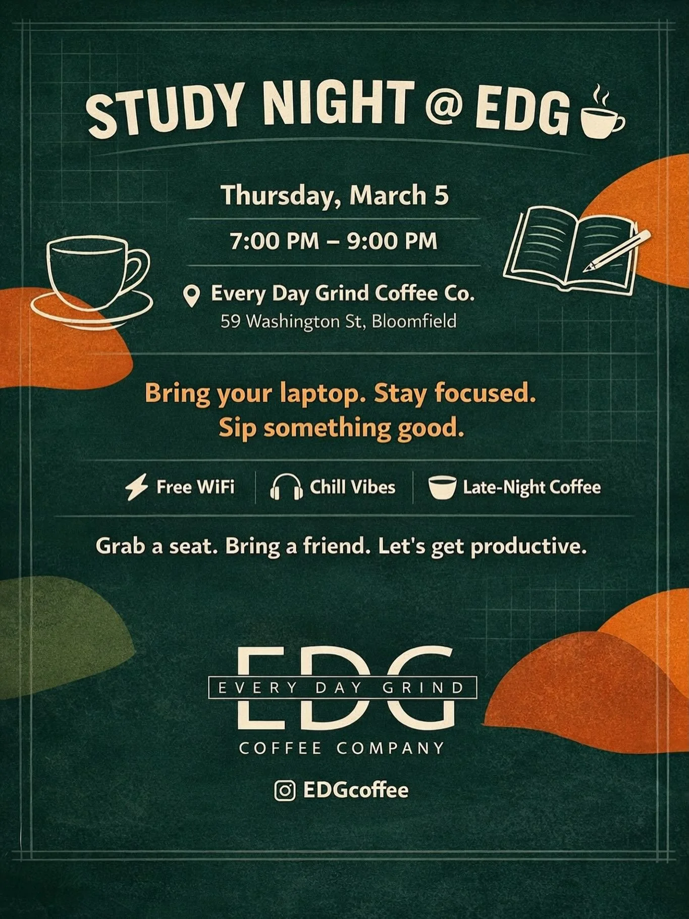 Study mode: ON. 📚☕️
Join us at Every Day Grind for a focused night of good coffee, chill vibes, and productivity.

Bring your laptop. Grab a seat. Lock in.
📍 59 Washington St Bloomfield, NJ
🕖 March 5 | 7&ndash;9PM

#EveryDayGrind #StudyNight #Bloo