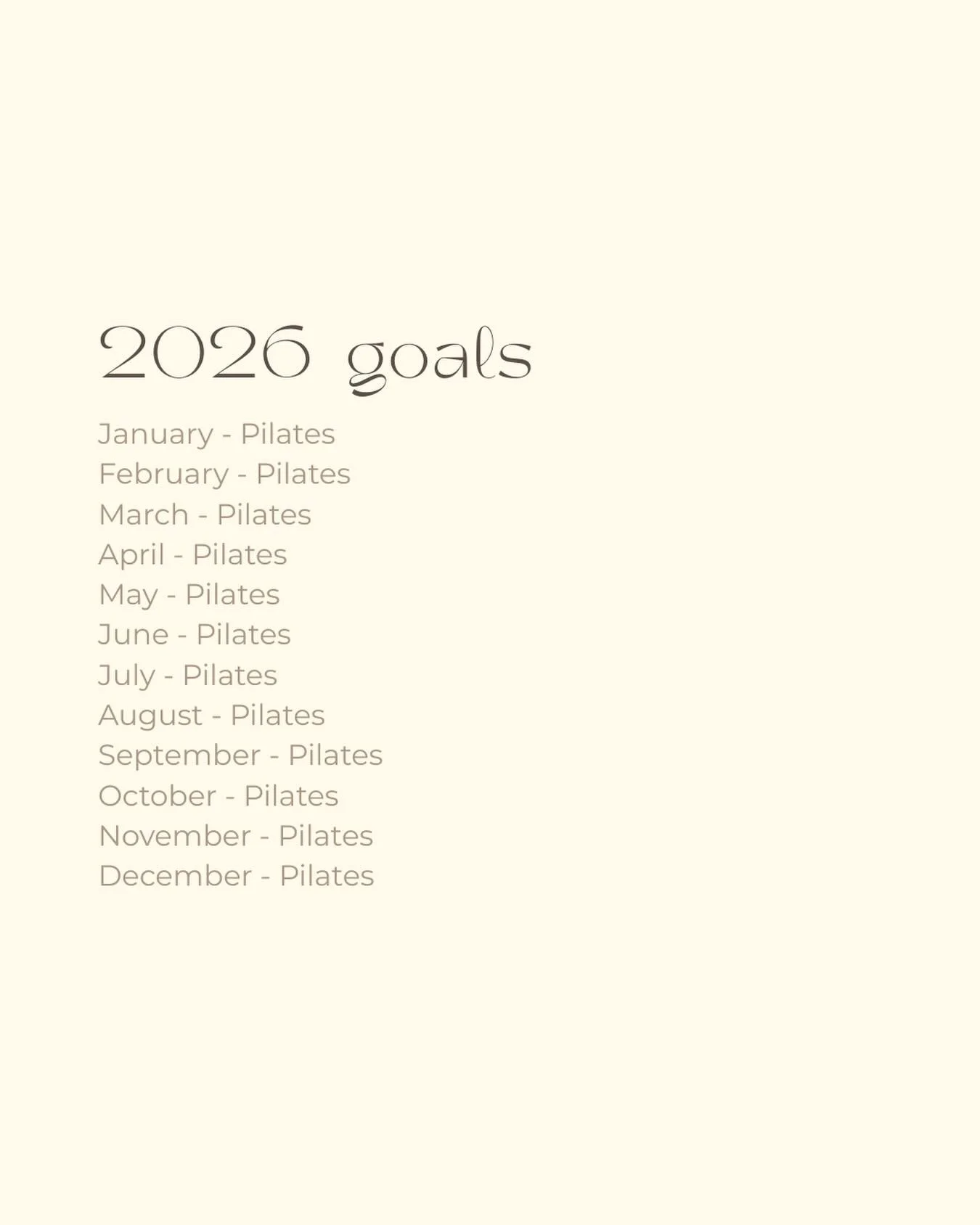 2026, 12 months - 365 reasons to go to Pilates 💗