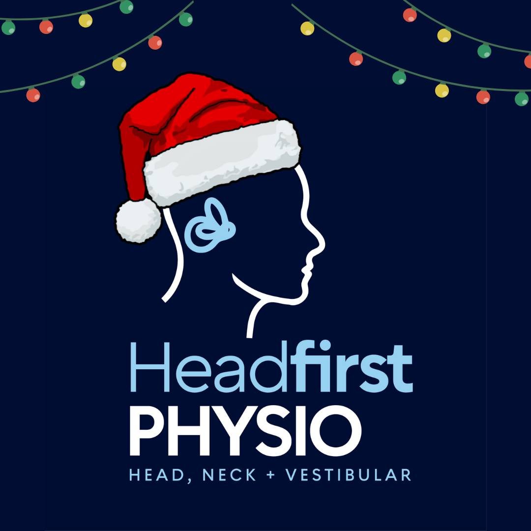 As we wrap up 2025 in the clinic, we want to thank everyone who has supported Headfirst Physio this year. We are so grateful to be able to provide care to the community for head, neck and vestibular conditions.

Whatever you have planned over the Chr