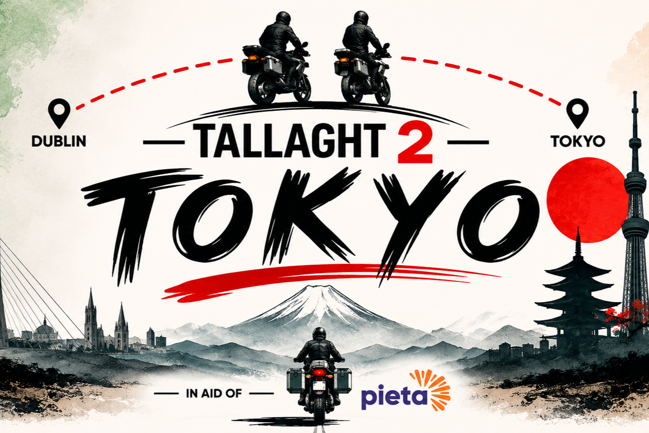 TALLAGHT 2 TOKYO | IN AID OF PIETA HOUSE