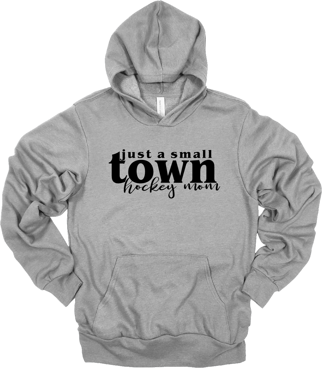 just a small town hockey mom hoodie.png