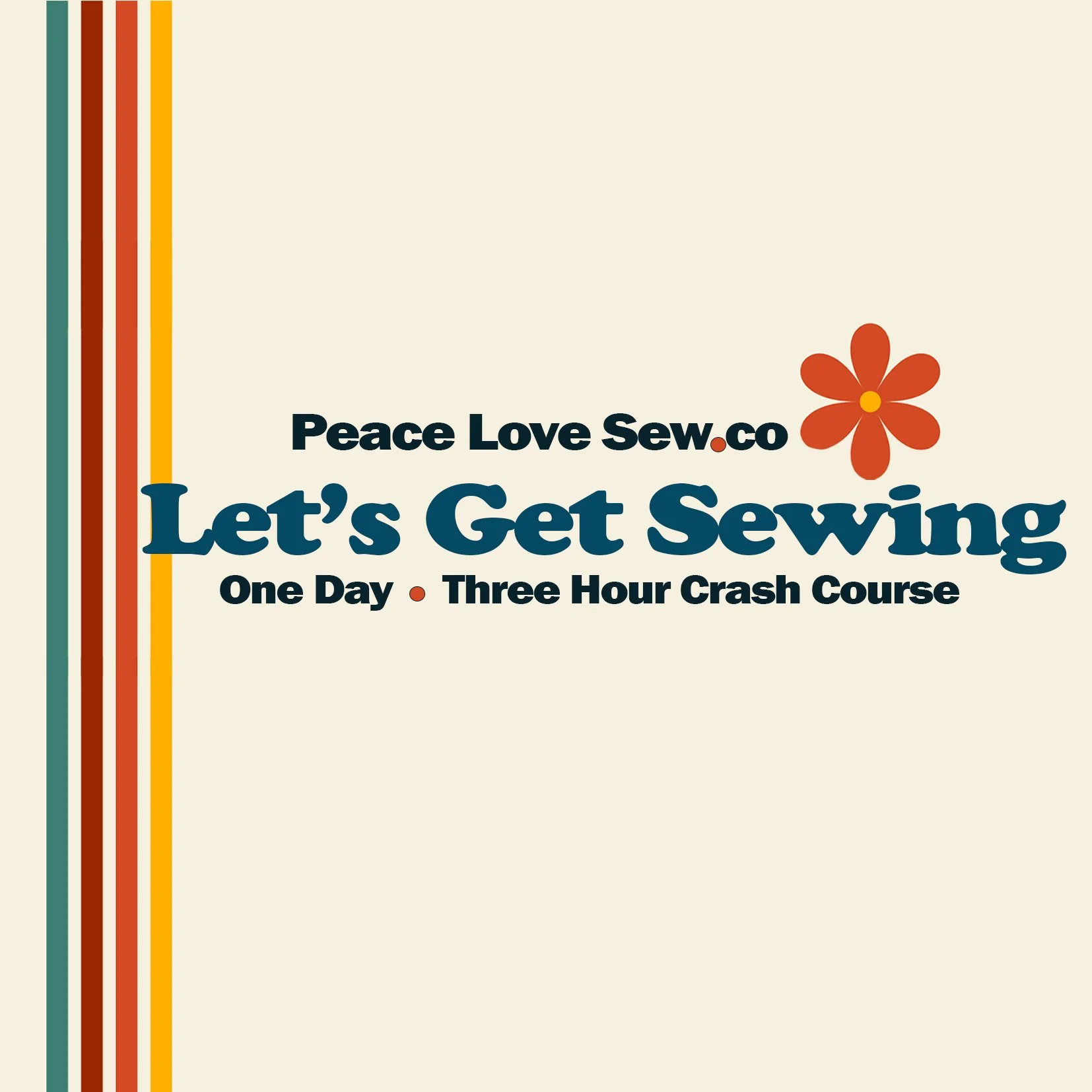 Let’s Get Sewing - Crash Course