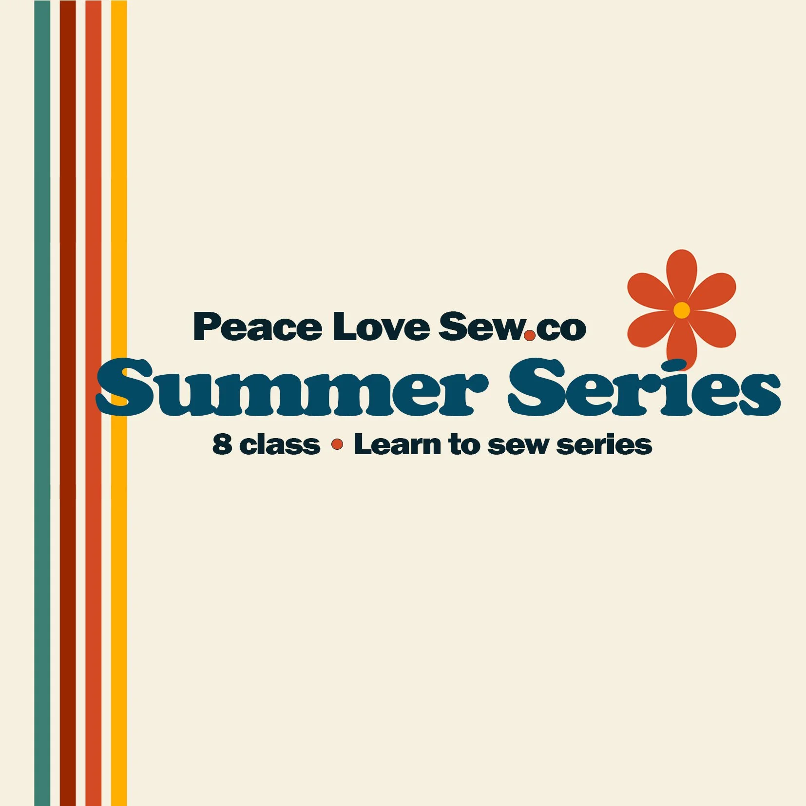 Summer Sewing Series
