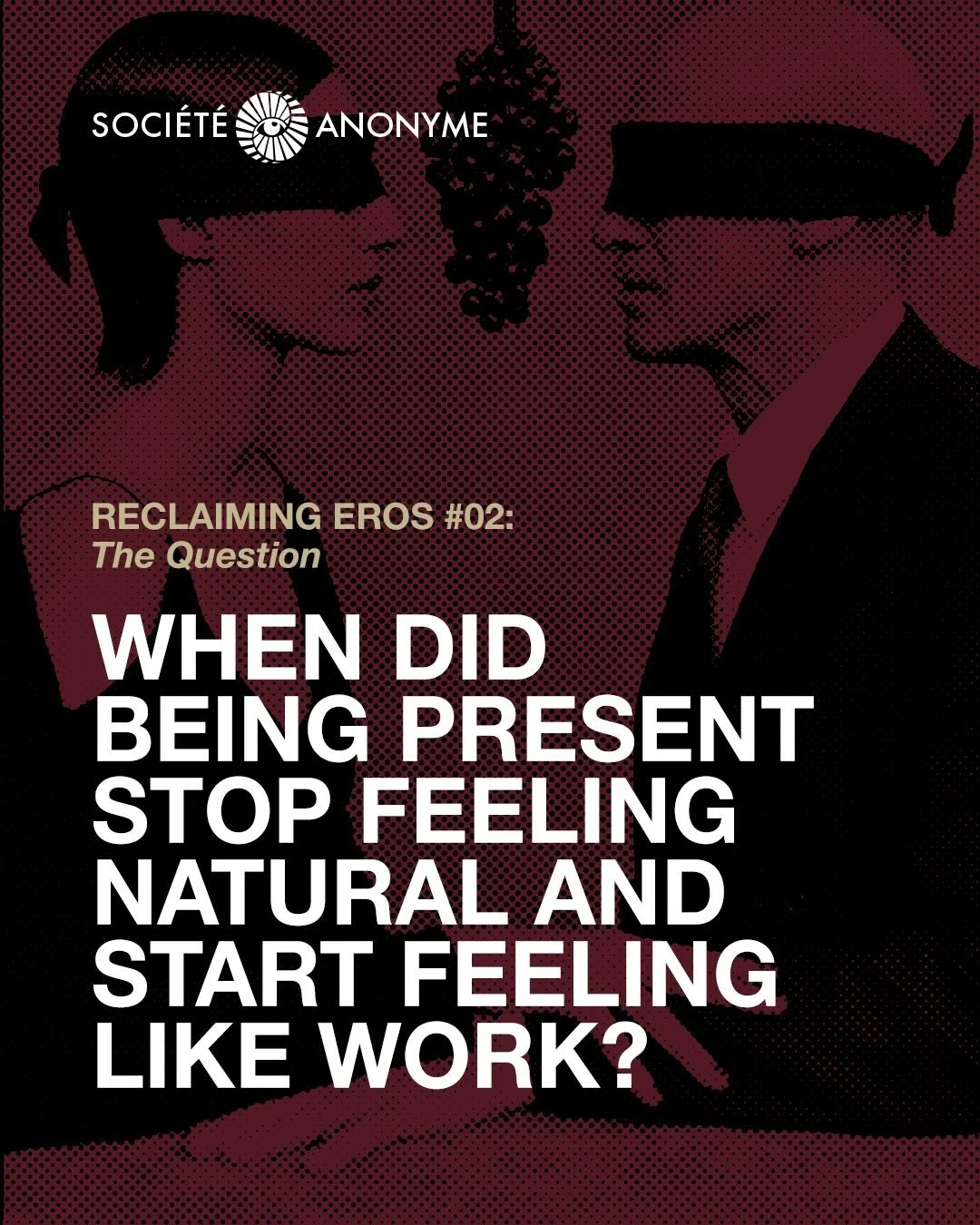 Reclaiming Eros #02 &mdash; The Practice of Presence 
Presence used to be instinctive. Now it feels like work. We curate our stillness, monitor our roles, manage our attention &mdash; all while missing what&rsquo;s actually happening in front of us. 