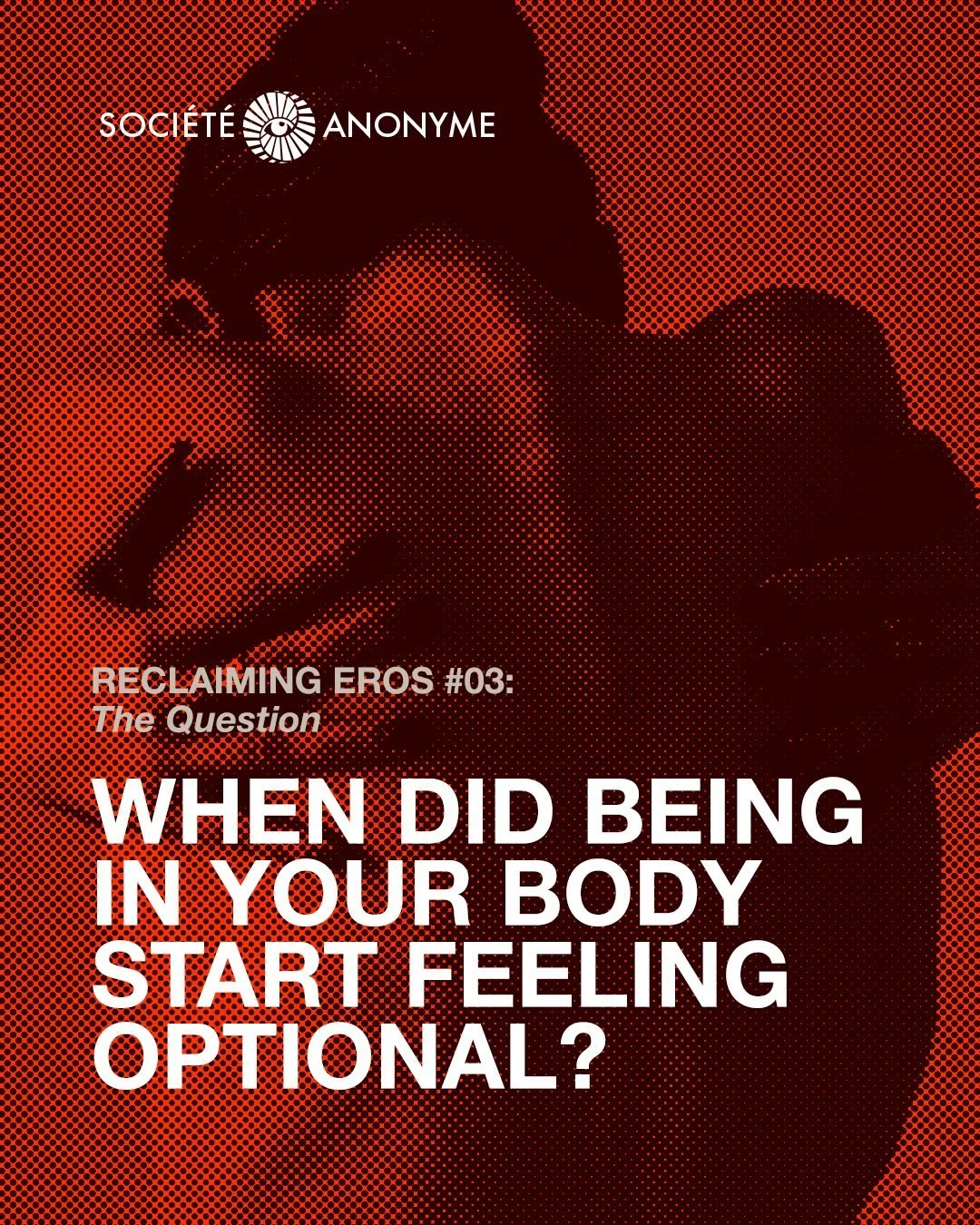 Reclaiming Eros #03 &mdash; Embodiment as Resistance 
We&rsquo;ve learned to observe our bodies instead of inhabit them. But in kink &mdash; and in life &mdash; sensation is intelligence. Your body knows before your mind narrates. Reclaiming Eros is 