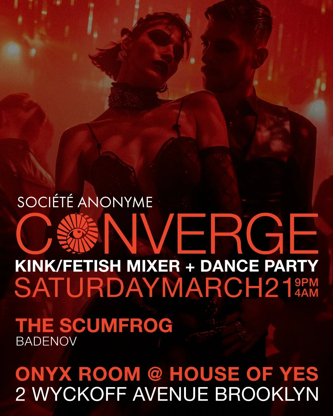 Event poster for a kinky fetish dance party featuring Society Anonyme's Converge event on Saturday, March 21, from 9 PM to 4 AM at Onyx Room, House of Yes, Brooklyn. The poster shows two people in dark, revealing clothing with a red-lit background.