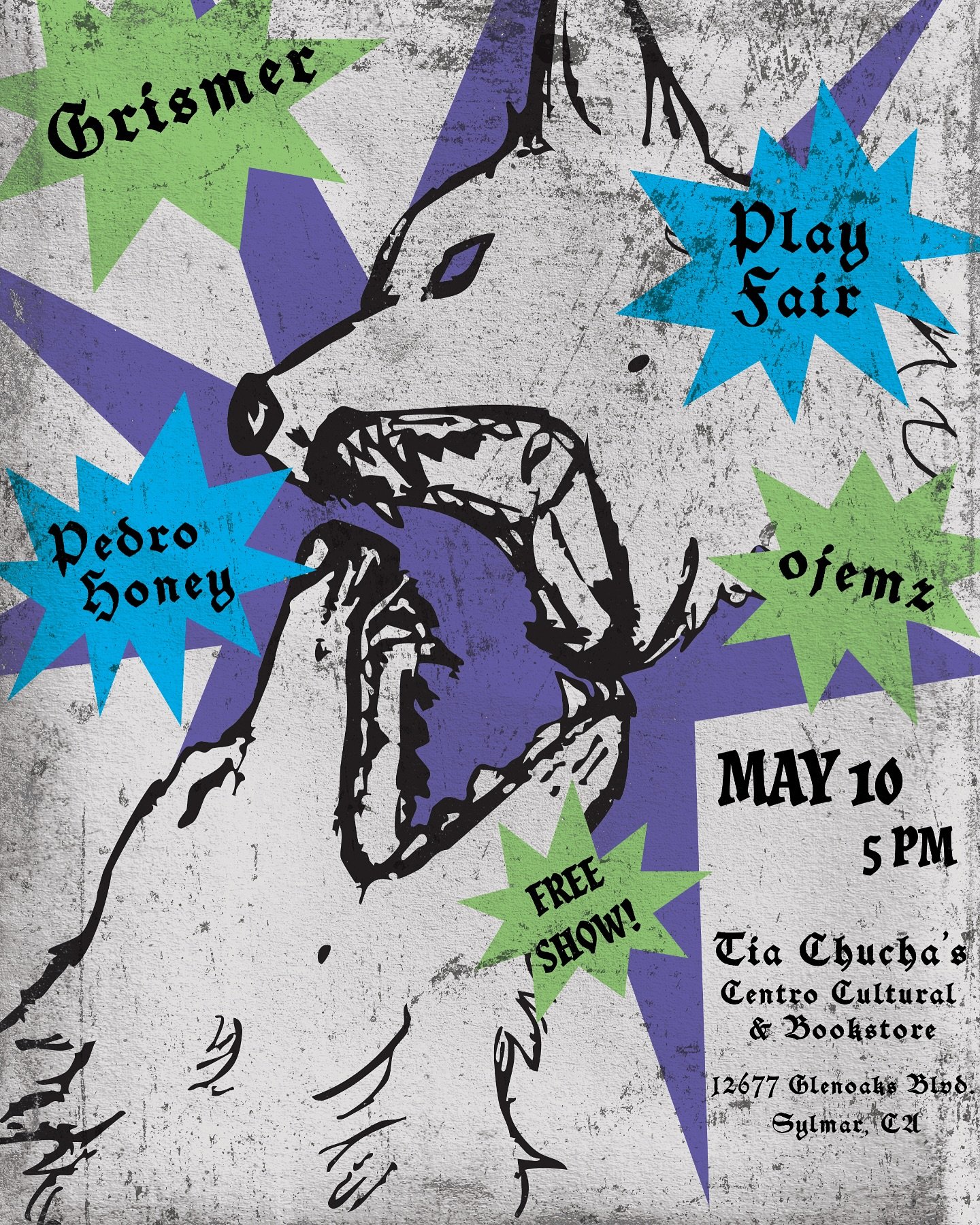 FREE SHOW - 818 - MAY 10 ˗ˏˋ ★ ˎˊ˗ @tiachuchas with @grismerrr @pedrohoney_ and ojemz ( @samsbsmith )💥 RSVP for free at the link in bio ⛓️‍💥 see you there!!