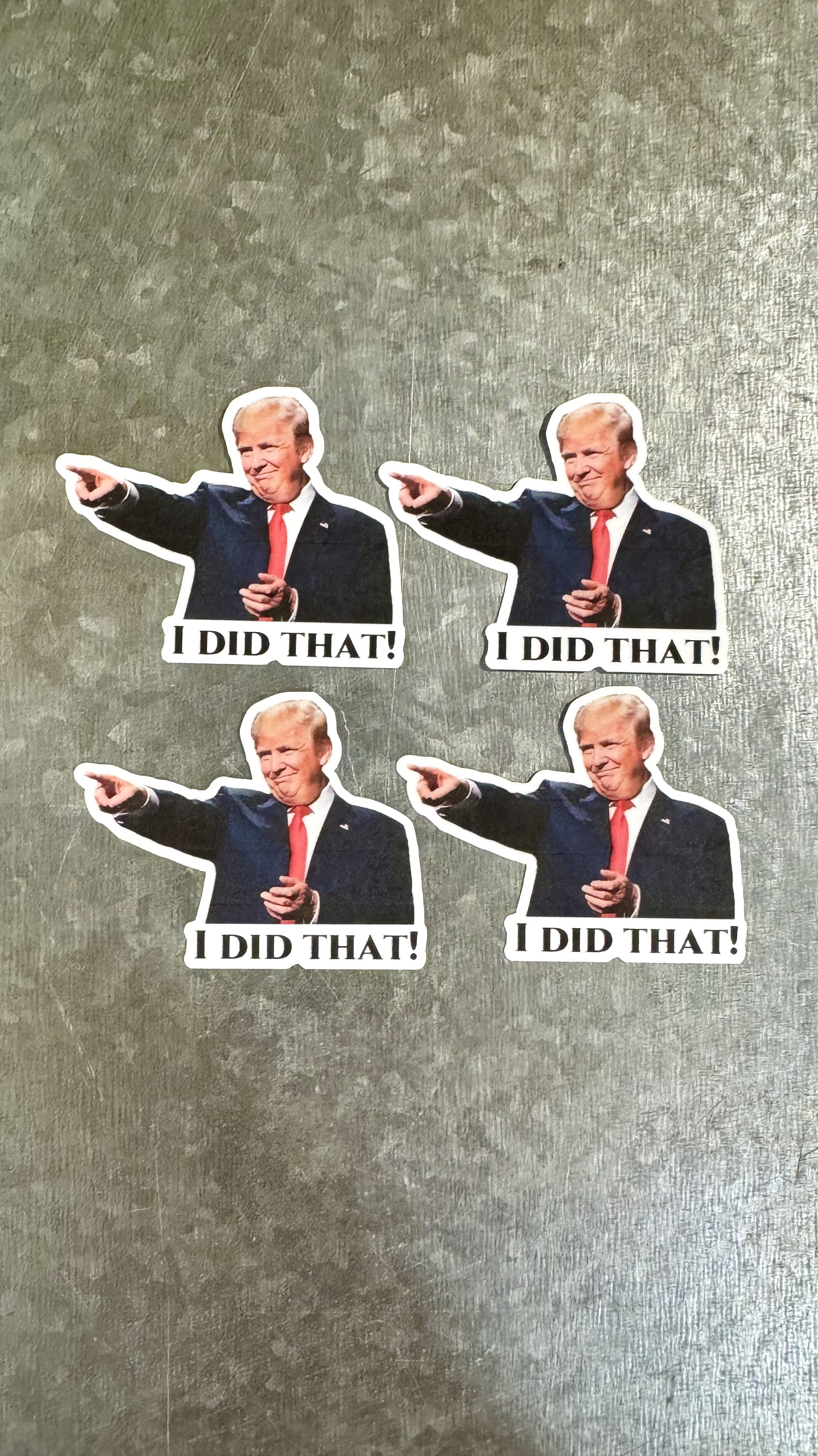 "I Did That!" Trump Sticker