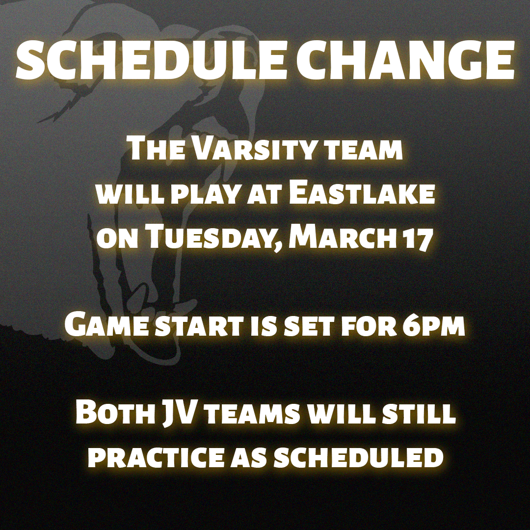 Scheduled Change - Varsity Game at Eastlake Added