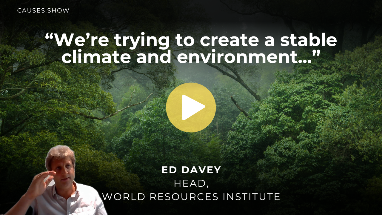 Ed Davey, Head, World Resources Institute