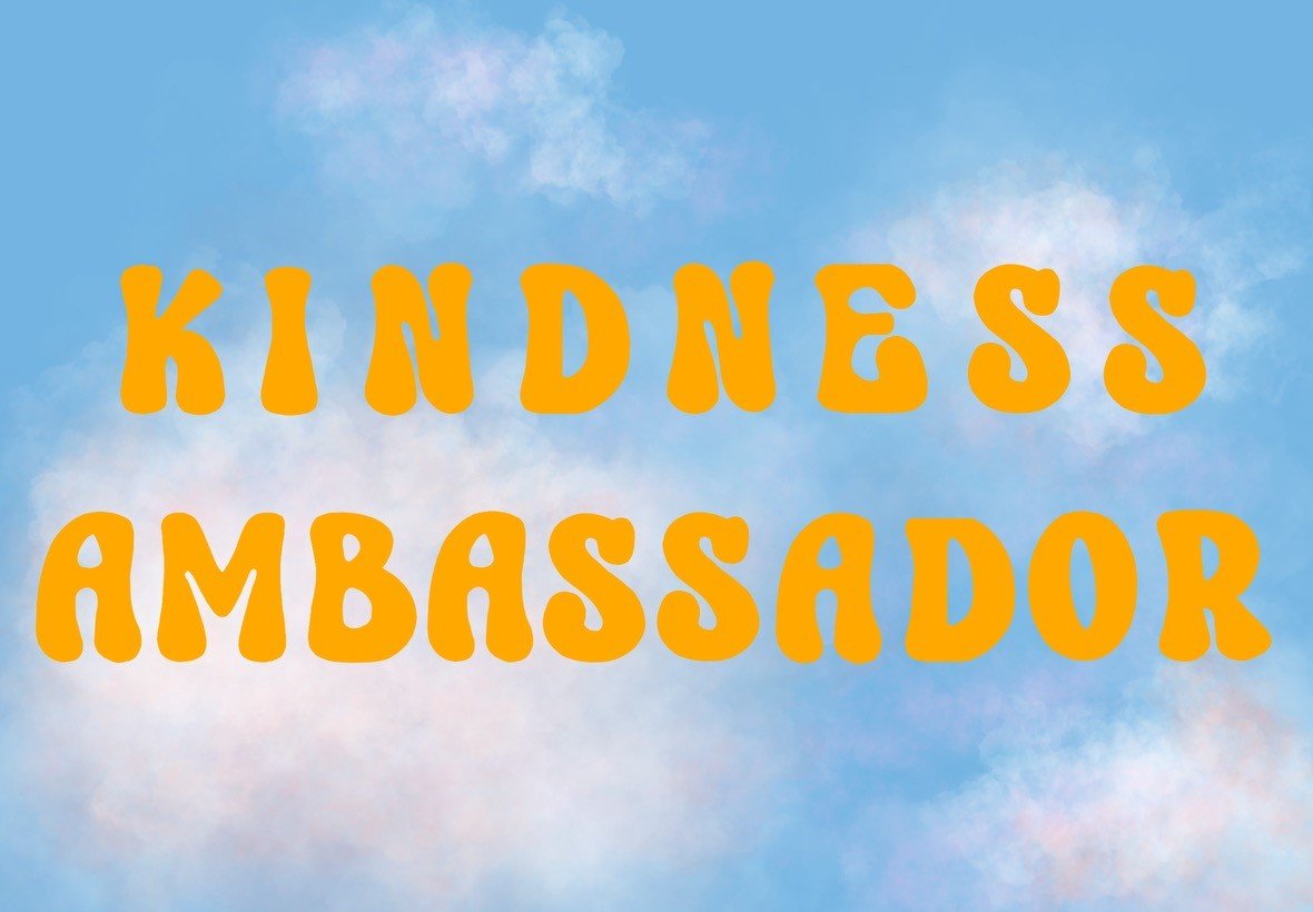 Kindness Ambassador.jpg