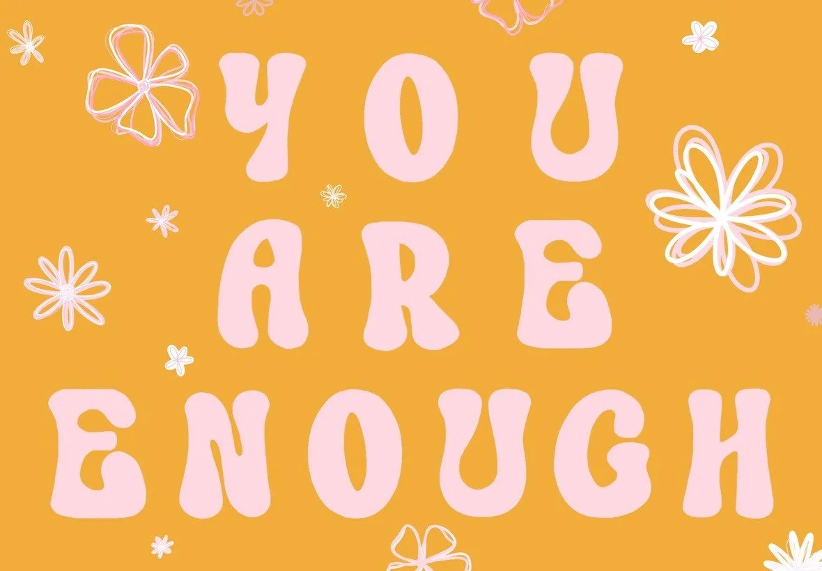 You are enough.jpg