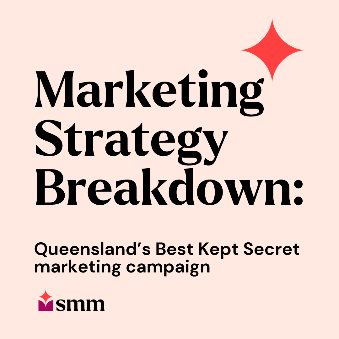 Marketing Strategy Breakdown for the internationally award winning Queensland's Best Kept Secret marketing campaign