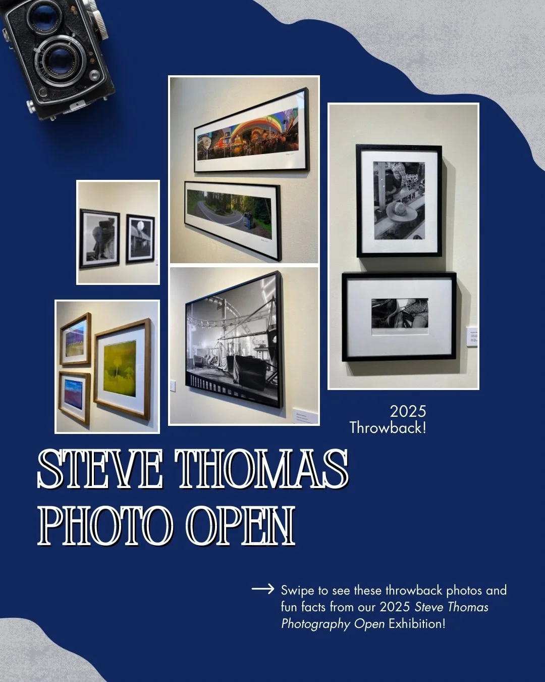 Steve Thomas Photography Open: A 2025 Throwback!

Swipe to see throwback photos and fun facts from our 2025 exhibition titled, &ldquo;Steve Thomas Photography Open&rdquo;! A stand out exhibition of 2025, we cannot wait for this year&rsquo;s display o