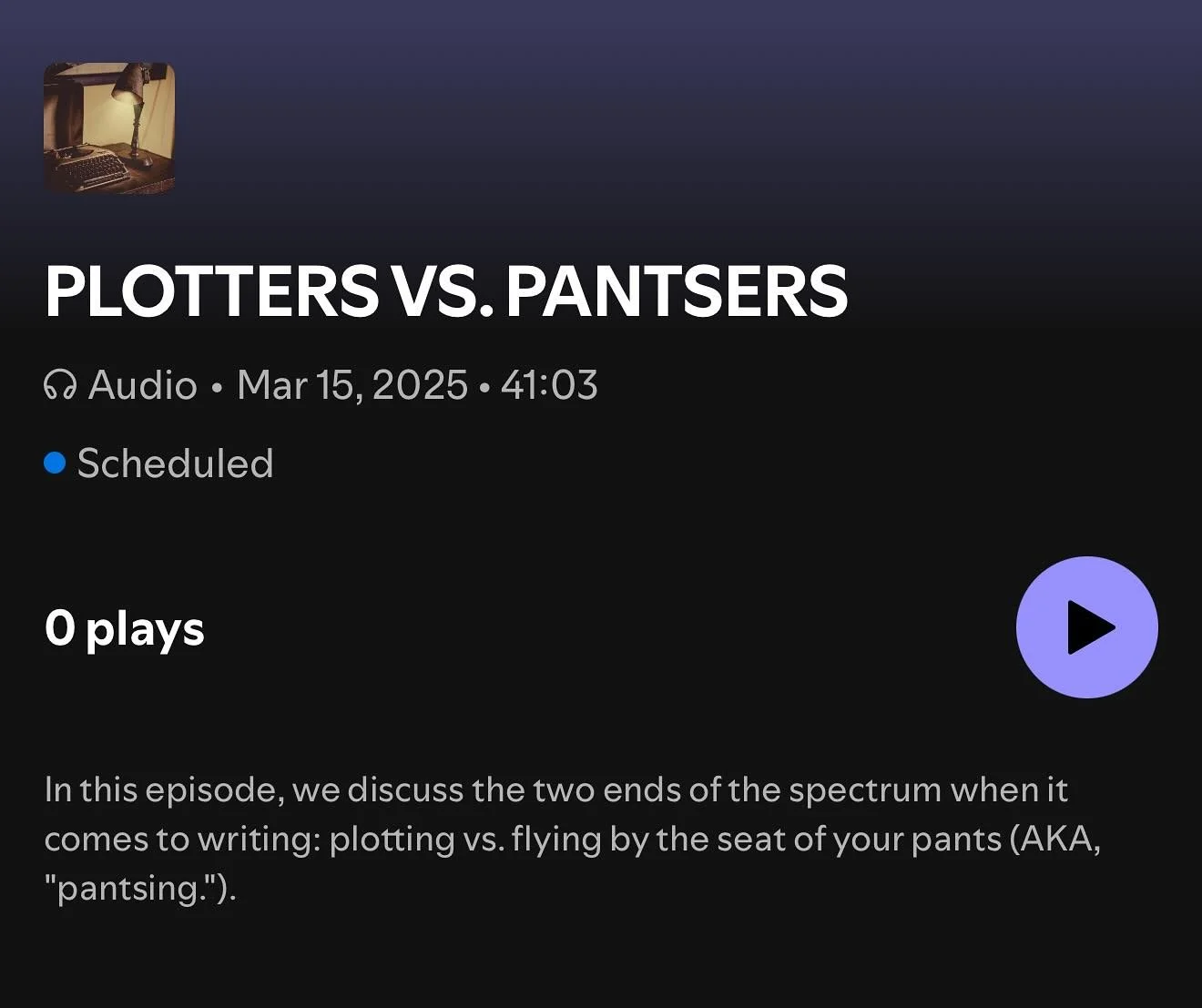π£ COMING UP SOON ON THE WRITE WORD PODCAST π£
The Battle of the Century…
Where on the plotter/pantser spectrum do YOU fall, fellow writers?
P.S. don’t know what these strange terms mean? Tune in to find out on March 24th, 7 AM!
#wr
