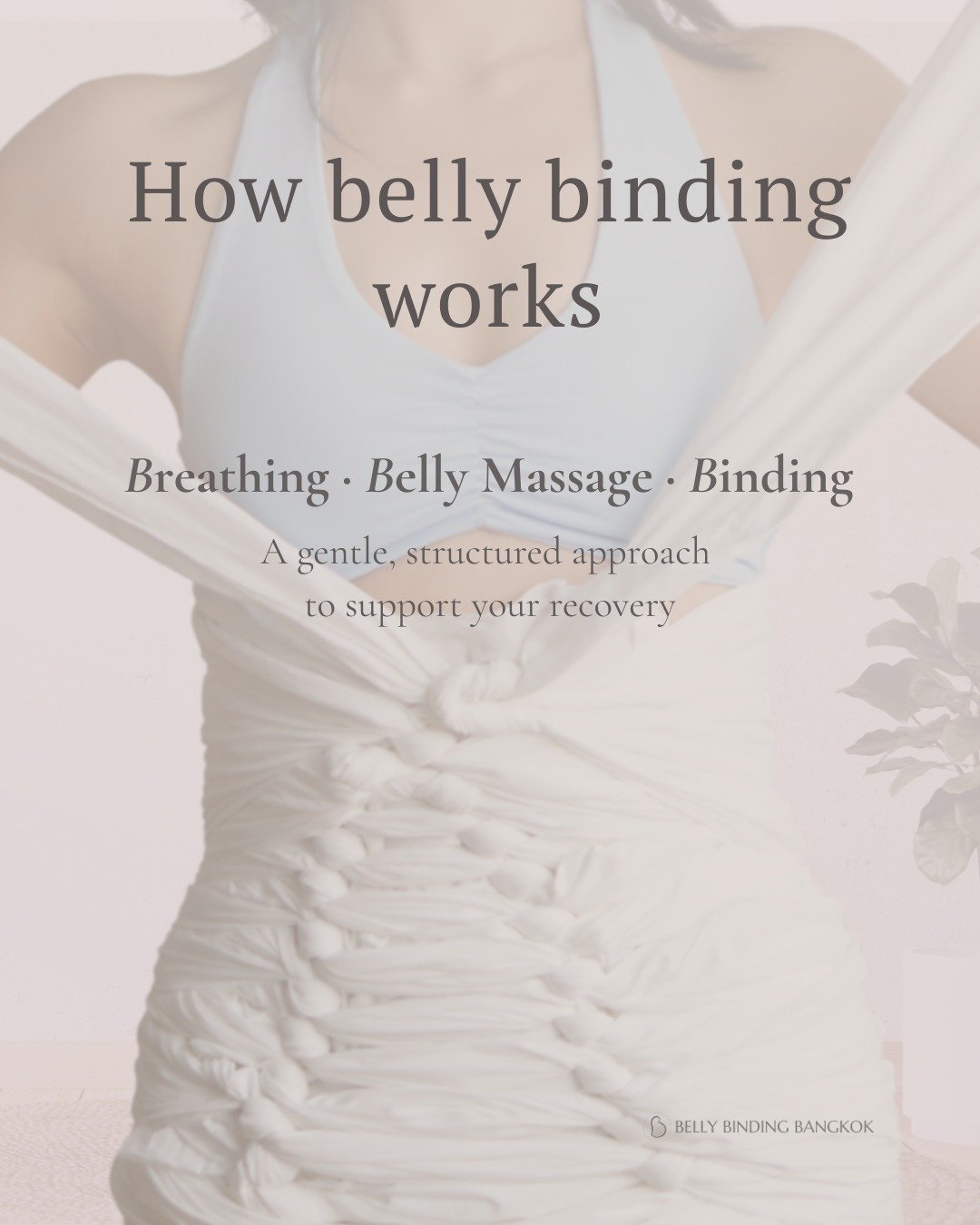 A gentle, structured approach to postpartum recovery 🤍

Belly binding is not just about wrapping the abdomen.
It&rsquo;s a combination of breathing, massage, and binding &mdash; working together to support your body from within.

Each step has a pur