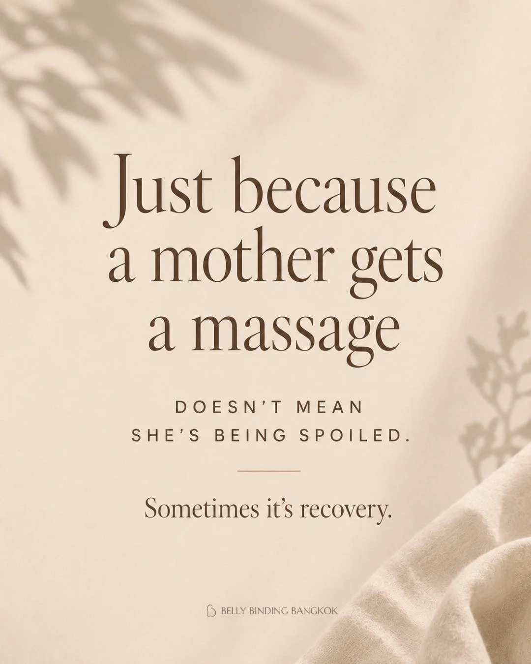 If you think a mother getting a massage means she&rsquo;s being spoiled,
you may not understand how physical motherhood really is.

The lifting, feeding, carrying, bending, tension in the shoulders, tightness in the back, exhaustion from interrupted 