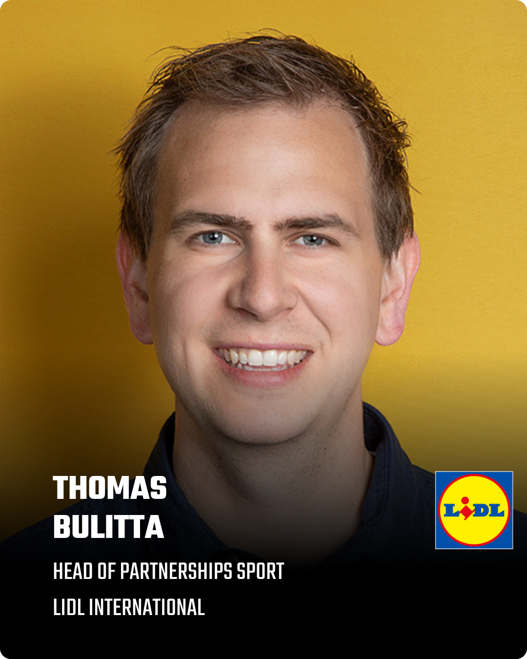 Thomas Bulitta joined Lidl International (Lidl Stiftung & Co. KG) in 2022 and is currently Head of Partnerships Sport, leading the strategic direction and overall management of all international sports sponsorships with a strong focus on football, ha