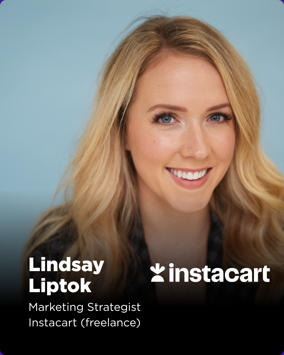 Lindsay Liptok is a marketing leader with 17 years of experience driving growth and building brands at global technology companies including Instacart, Uber, and Deliverect. She's led integrated campaigns that have generated hundreds of millions in e