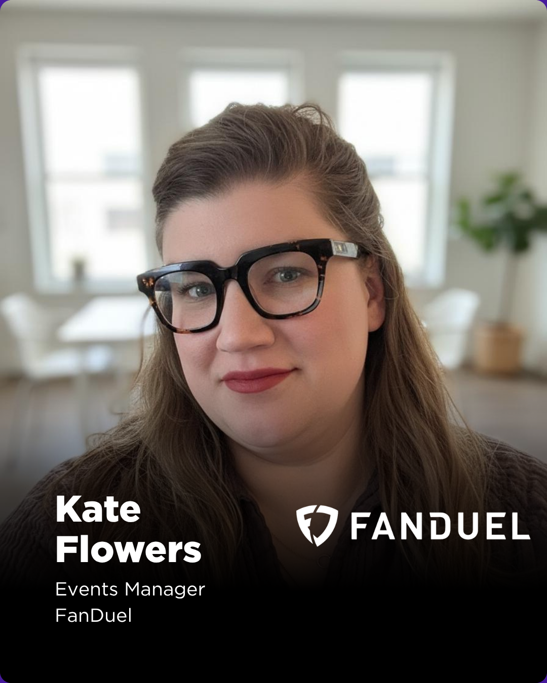 Kate Flowers is a seasoned event professional with over 15 years of experience in sports and brand activations. Currently working in events at FanDuel, she has led production for high-profile properties including the College Football Playoff, Major L