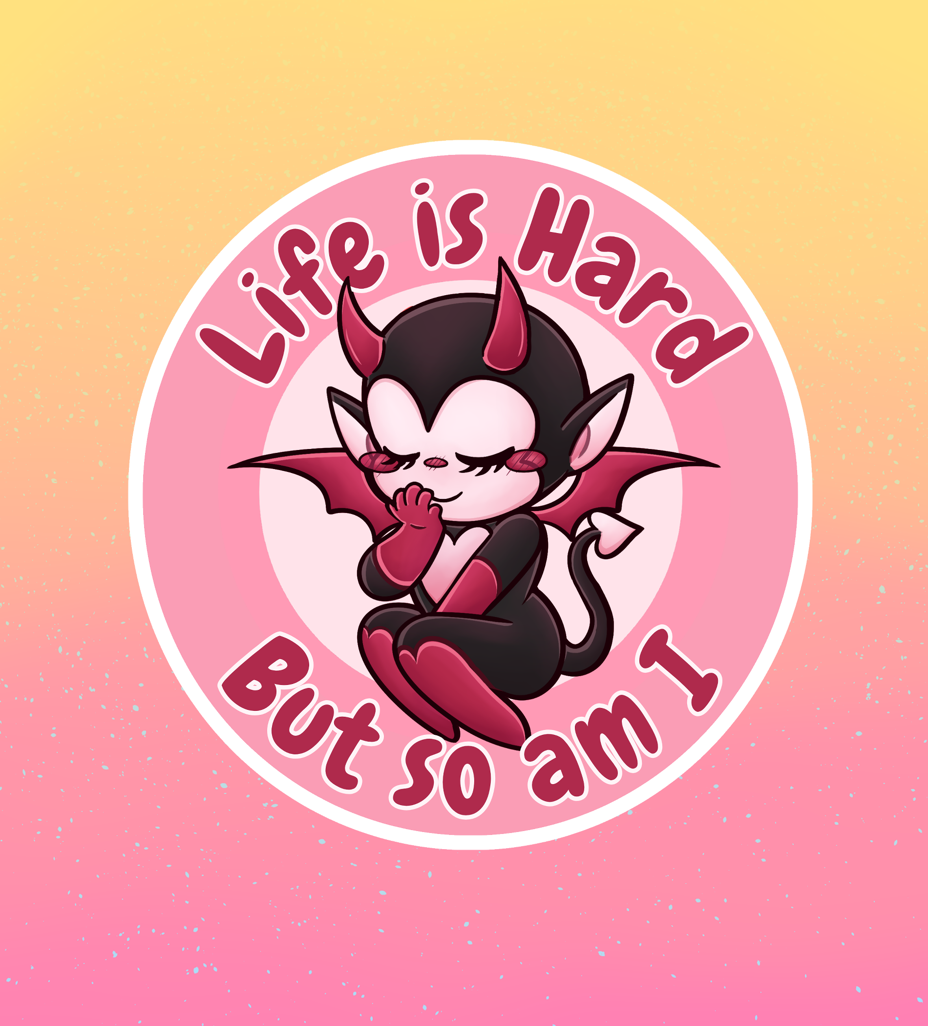 Life is Hard Sticker