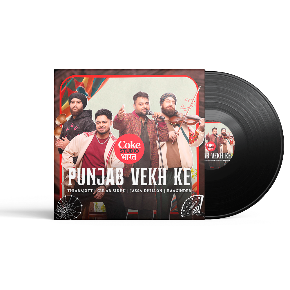 Coke Studio Bharat - Punjab Vekh Ke