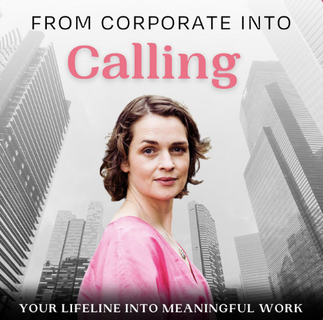 Part 1: The Inner Work of a Regenerative Career Transition