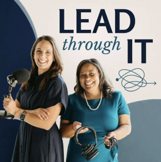 Lead Through It Podcast | Episode | August 2026