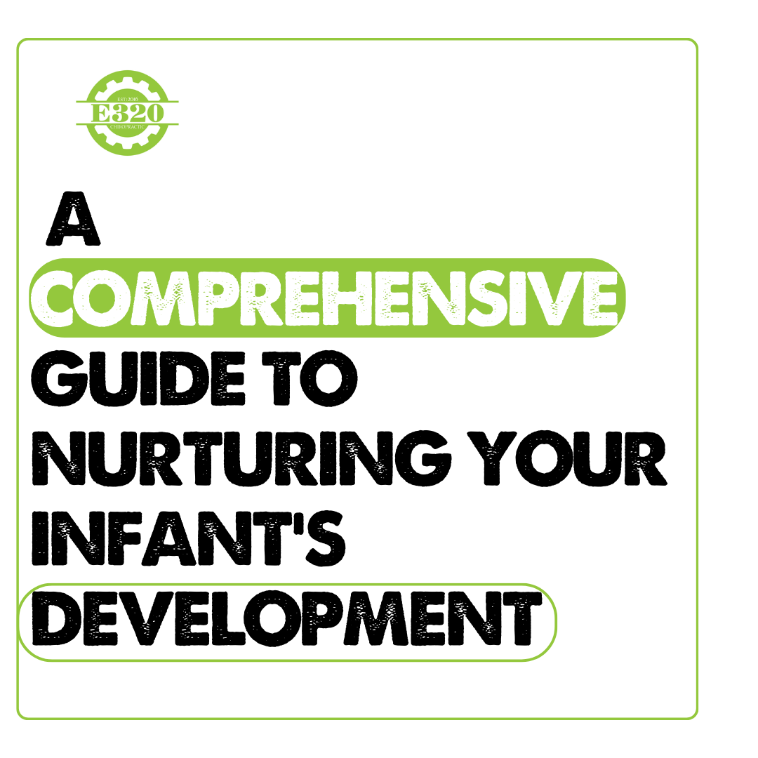 A Comprehensive Guide to Nurturing Your Infant’s Development