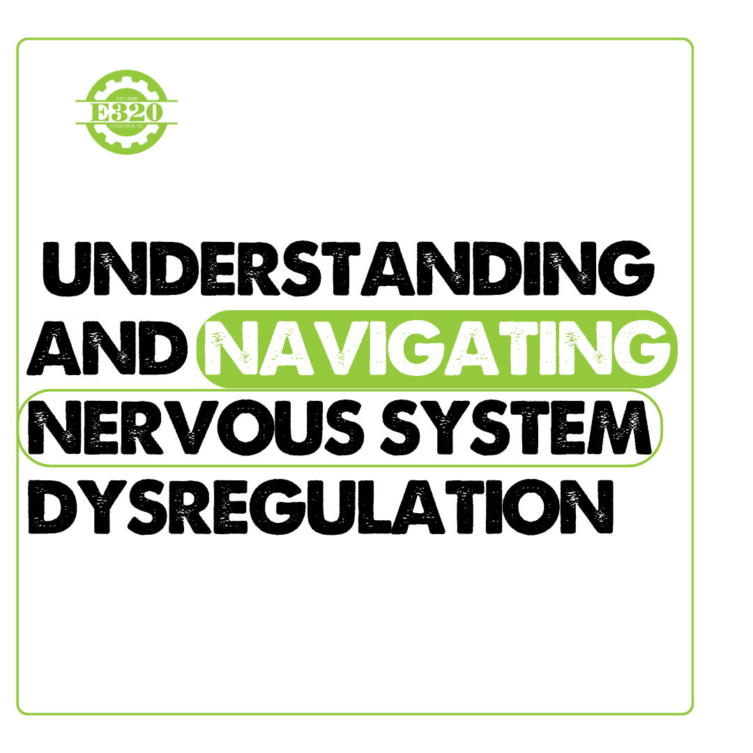 Understanding and Navigating Nervous System Dysregulation