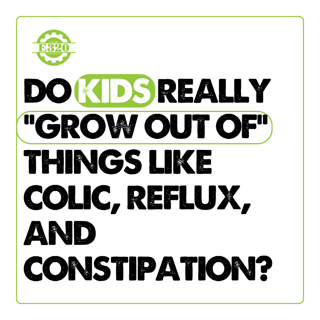 Do Kids Really “Grow Out Of” Things Like Colic, Reflux, and Constipation?