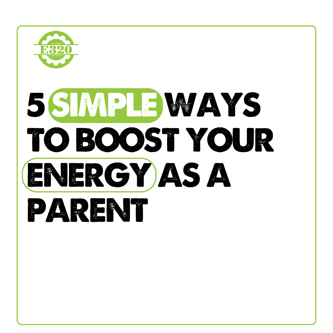 5 Simple Ways to Boost Your Energy as a Parent