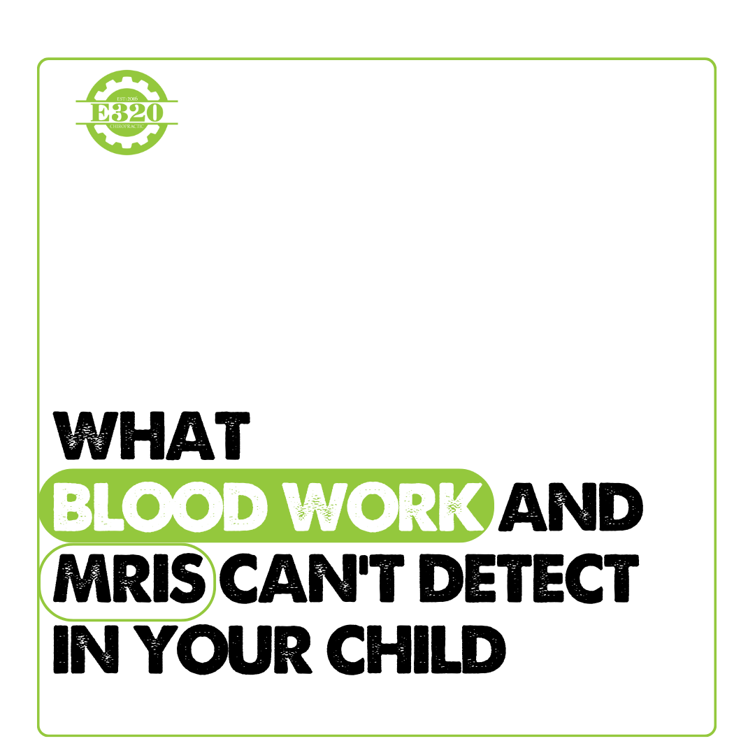 What Blood Work and MRIs Can’t Detect in Your Child