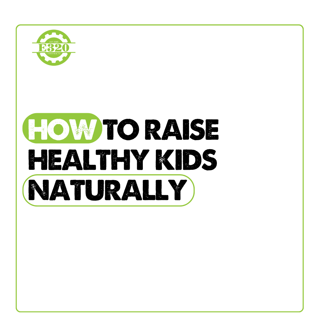 How To Raise Healthy Kids Naturally