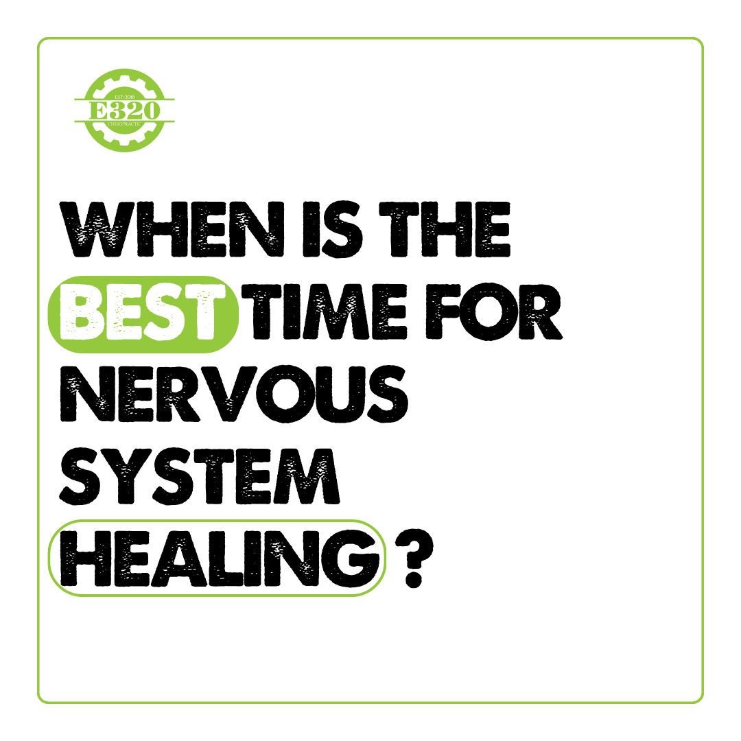 When Is the Best Time for Nervous System Healing?