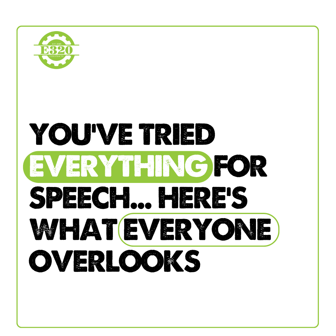 You’ve Tried Everything for Speech… Here’s What Everyone Overlooks