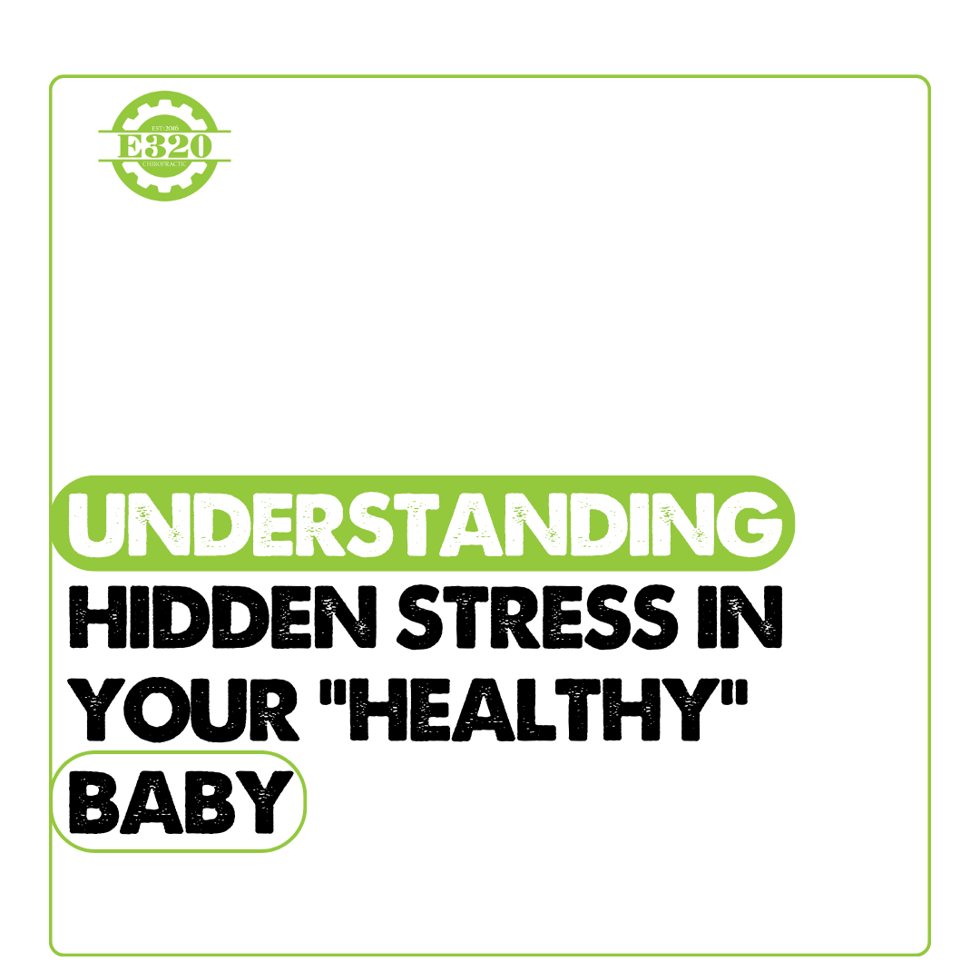 Understanding Hidden Stress in Your “Healthy” Baby