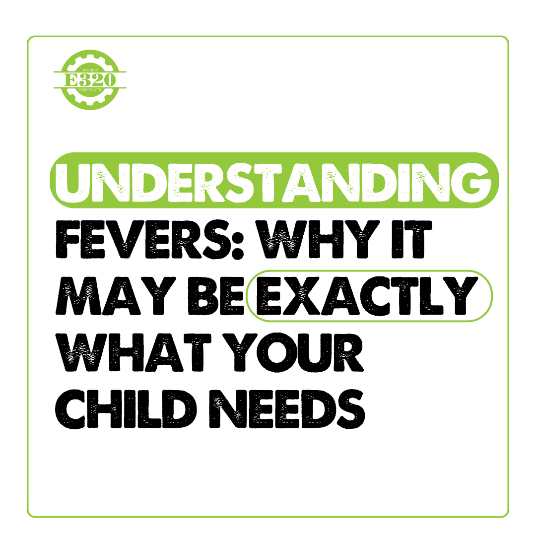 Understanding Fevers: Why It May Be Exactly What Your Child Needs